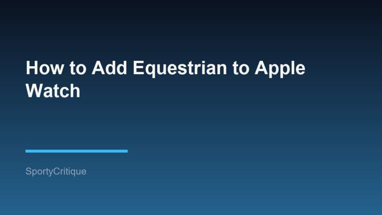 How to Add Equestrian to Apple Watch