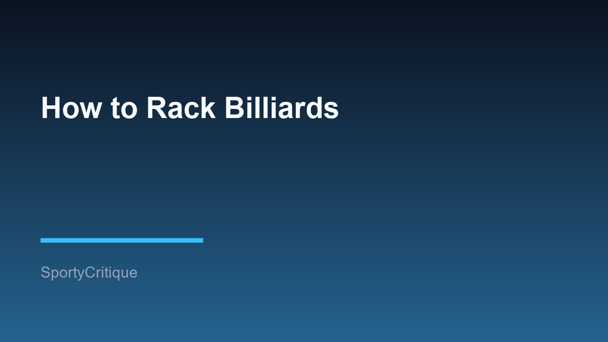 How to Rack Billiards