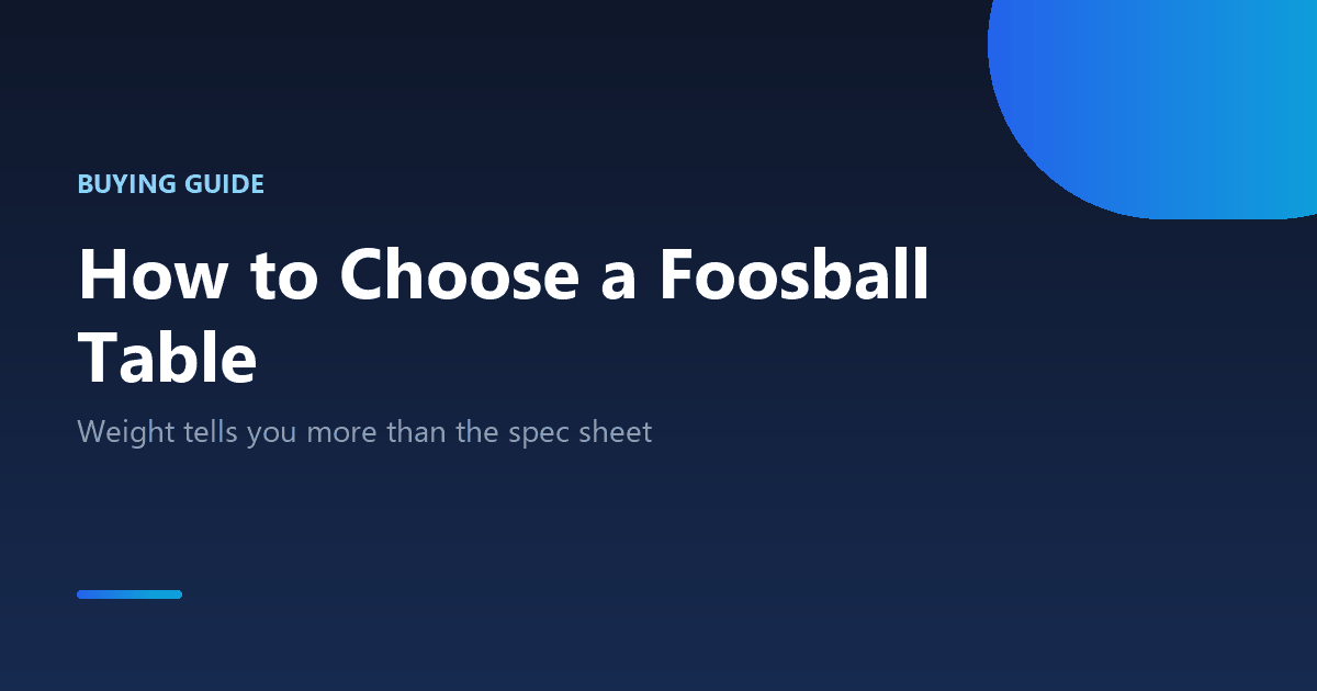 How to choose a foosball table: weight, rods, men, playfield and room size