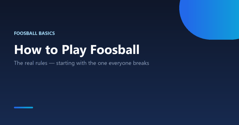 How to play foosball: official rules, rod layout, grip and basic shots