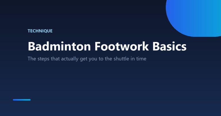 Badminton footwork basics guide covering split step, chasse, and lunge technique