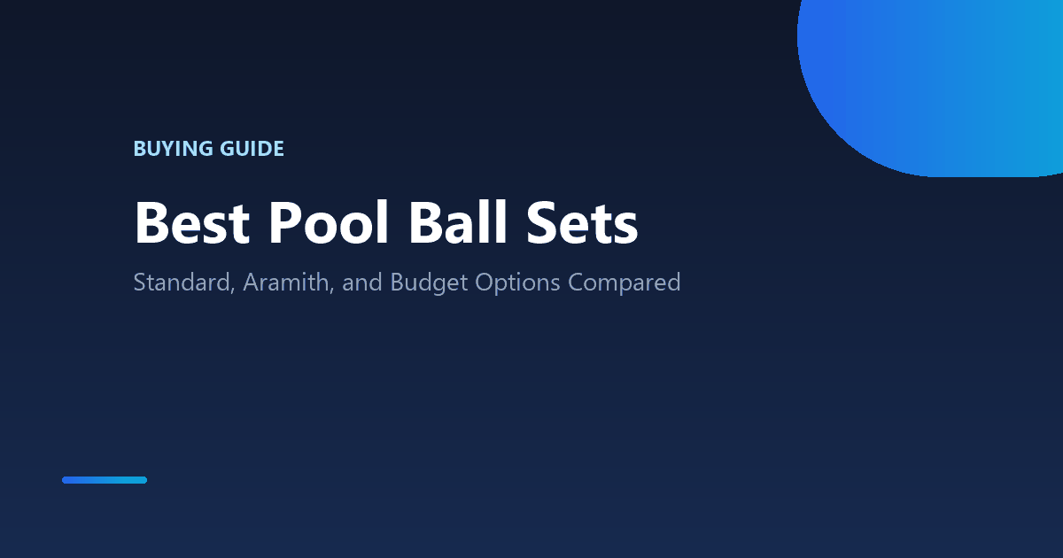 Best pool ball sets: standard, Aramith, and budget options compared