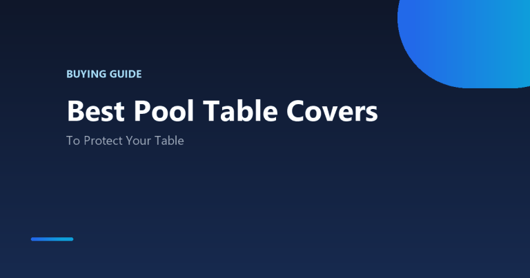 Best pool table covers to protect your table