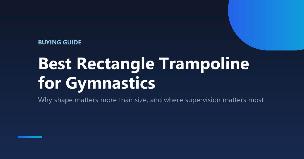 Best rectangle trampoline for gymnastics training at home