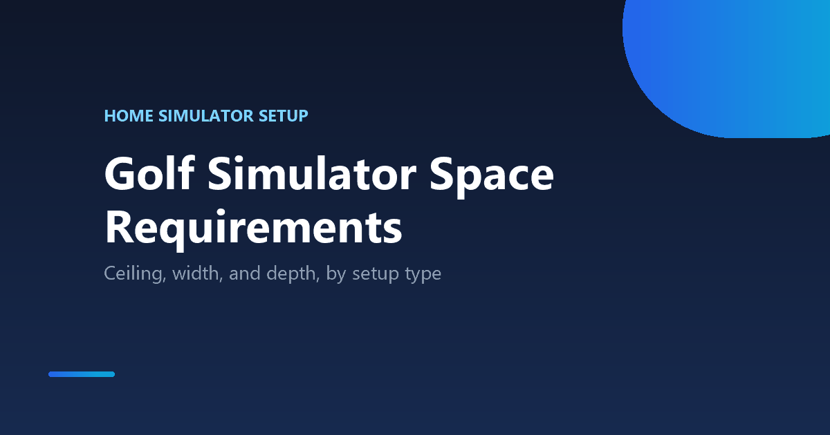 How much space is needed to swing a golf club in a home simulator