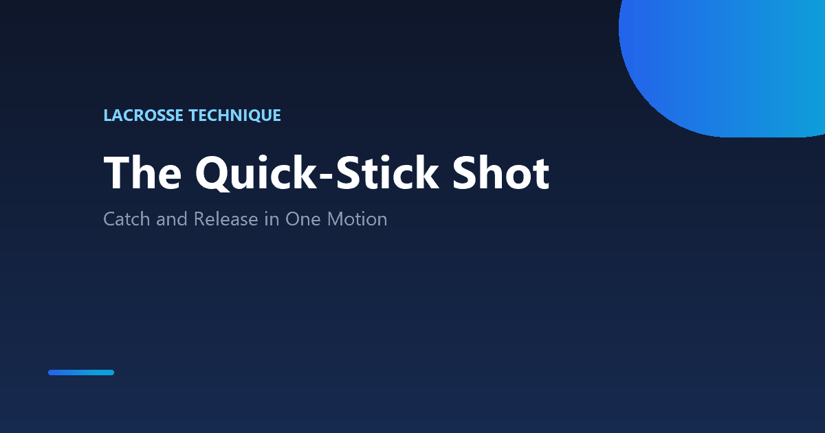How to throw a quick-stick shot in lacrosse