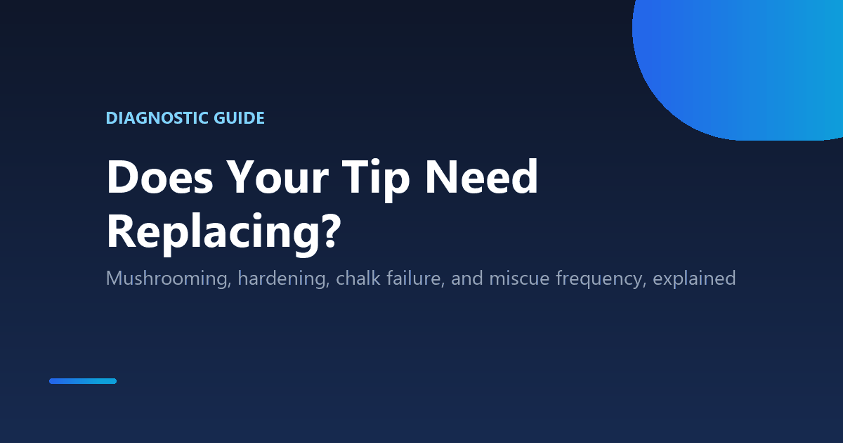 Diagnostic guide for telling when a pool cue tip needs replacing