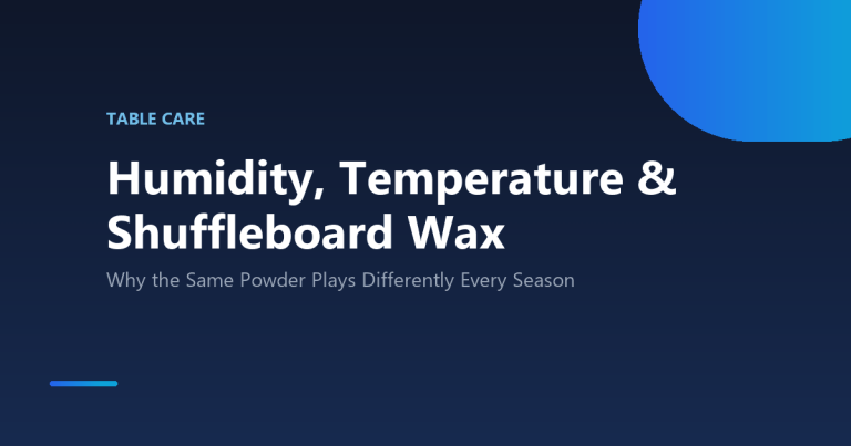 How humidity and temperature affect shuffleboard wax performance